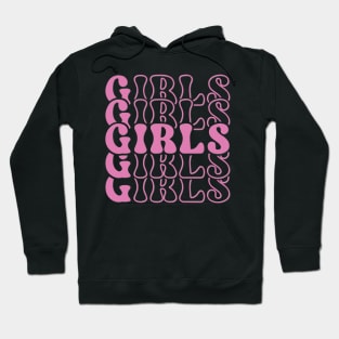 Girls Girls Hoodie